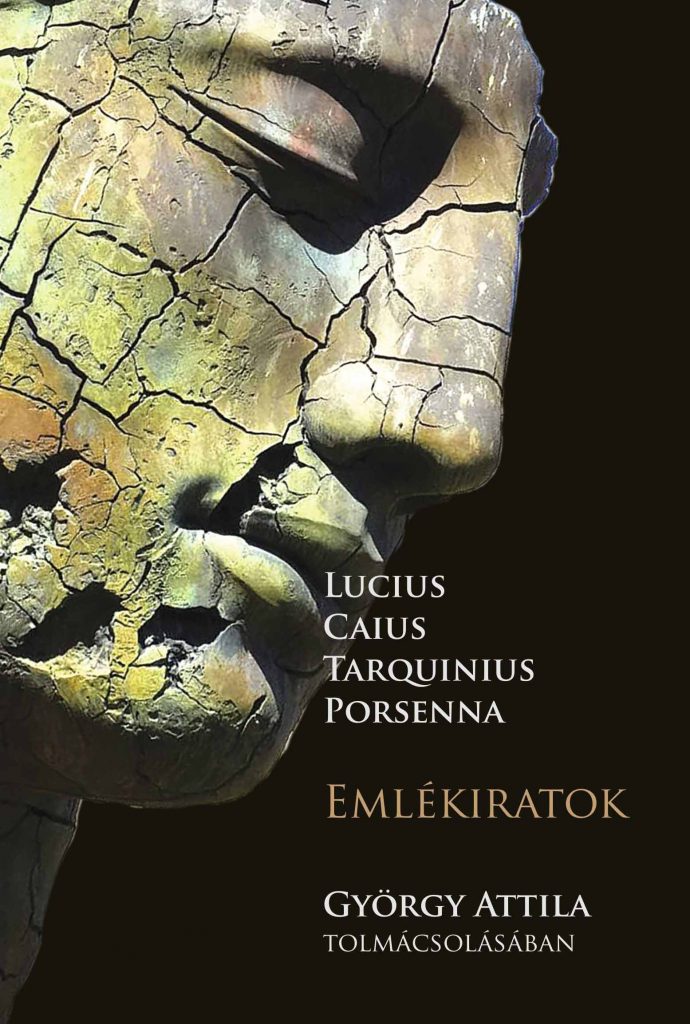 Lucius Caius Tarquinius Porsenna – Emlékiratok