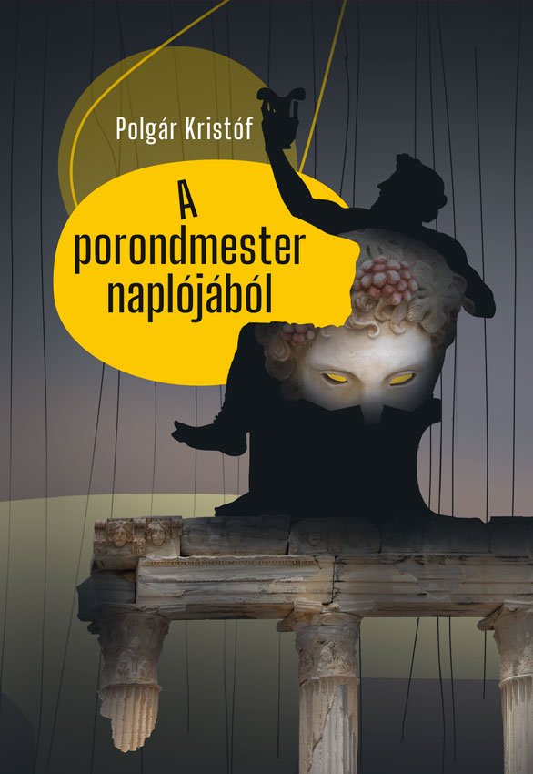 Polgár Kristóf: A porondmester naplójából