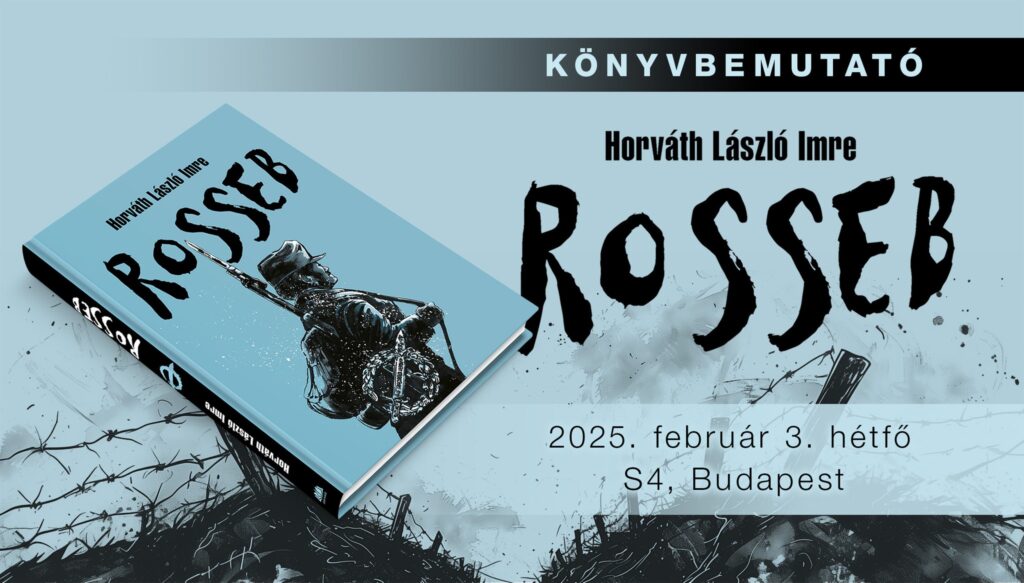 Horváth László Imre: Rosseb – Könyvbemutató a Háló Közösségi és Kulturális Központ – S4